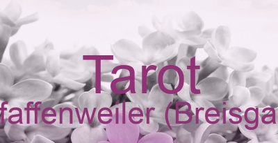 Tarot Pfaffenweiler (Breisgau) | Top-Experten für Kartenlegen, Wahrsagen, Hellsehen, Zukunftsdeutung.